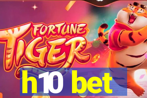 h10 bet